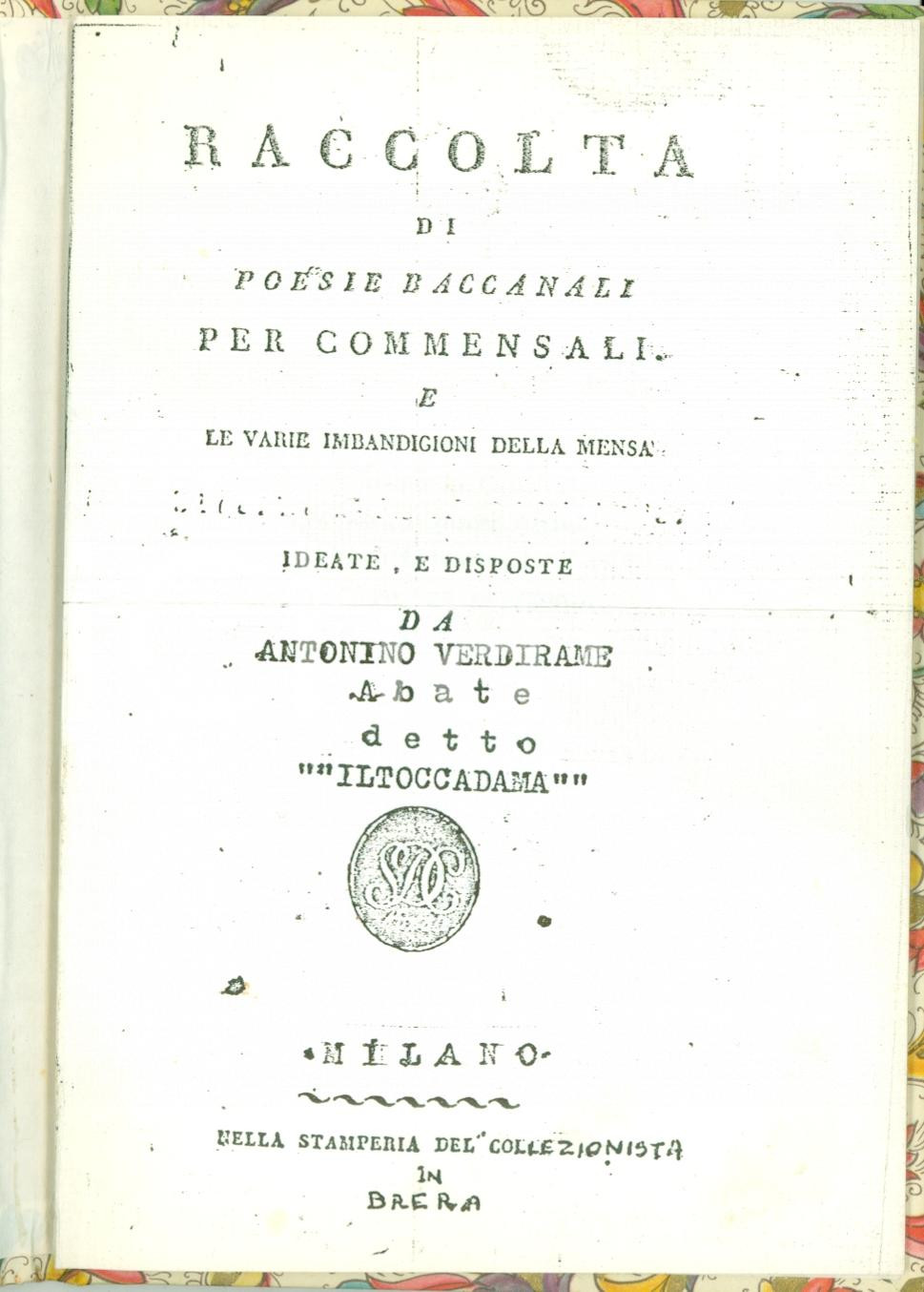 Libro, pubblicazione d epoca 1984 MILANO BRERA IL COLLEZIONISTA Poesie baccanali Antonino VERDERAME Toccadama 1