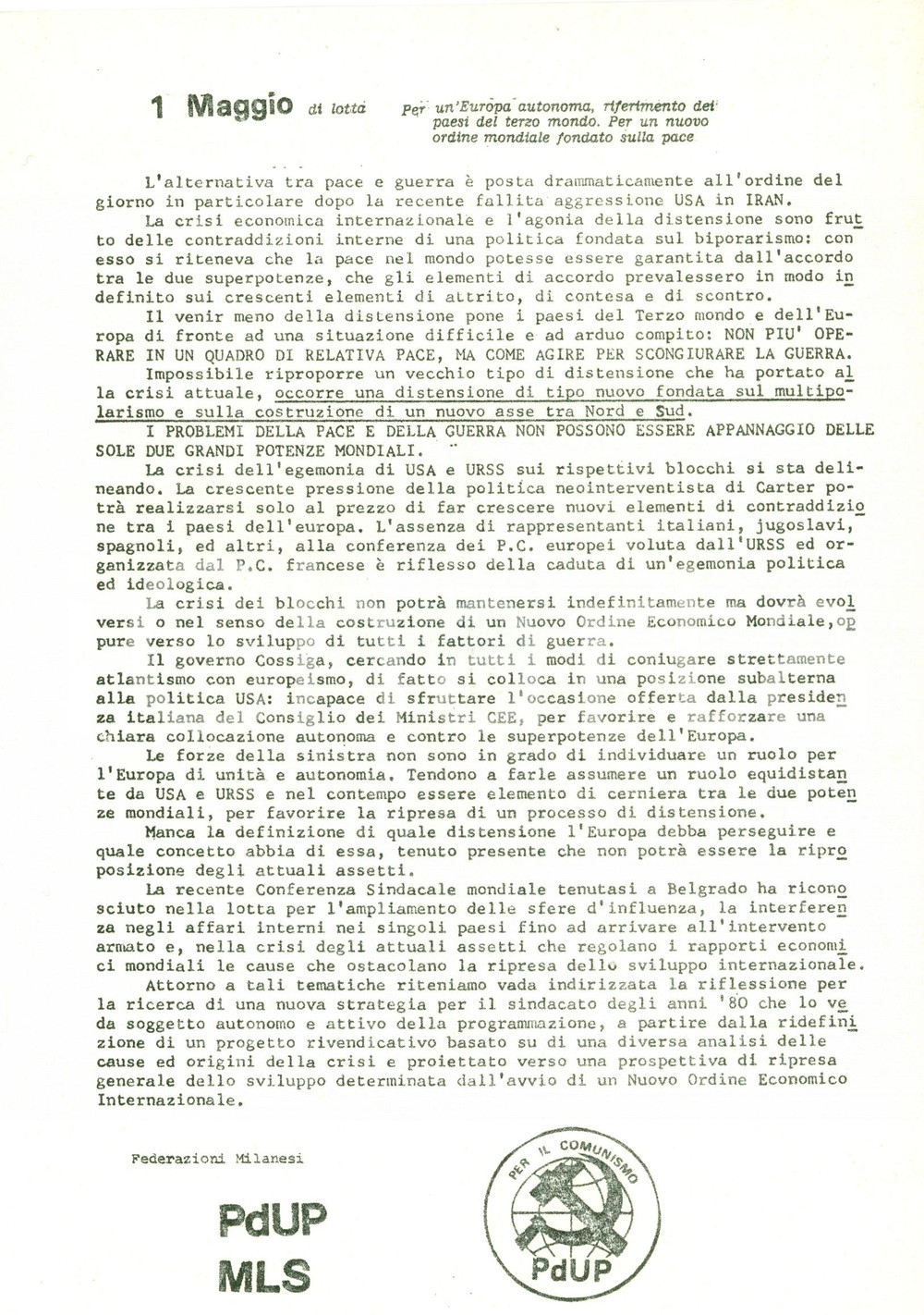 Materiale pubblicitario d’epoca 1980 ca PARTITO UNITA  PROLETARIA per Comunismo COSSIGA favorisce USA Volantino 1