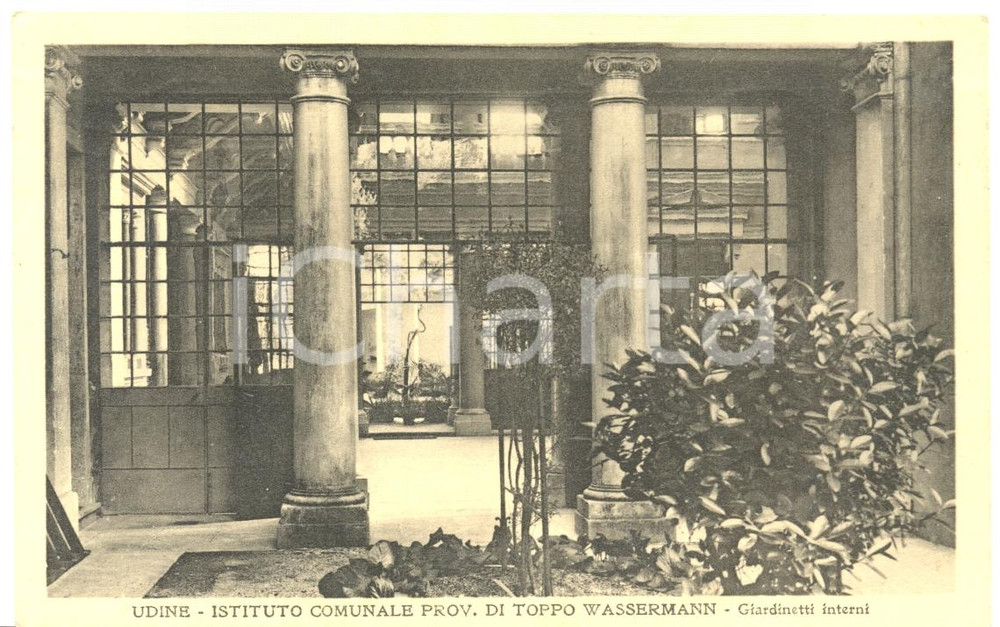 Cartolina originale da collezione 1932 UDINE Istituto Comunale Provinciale TOPPO WASSERMANN giardini interni FP VG 1