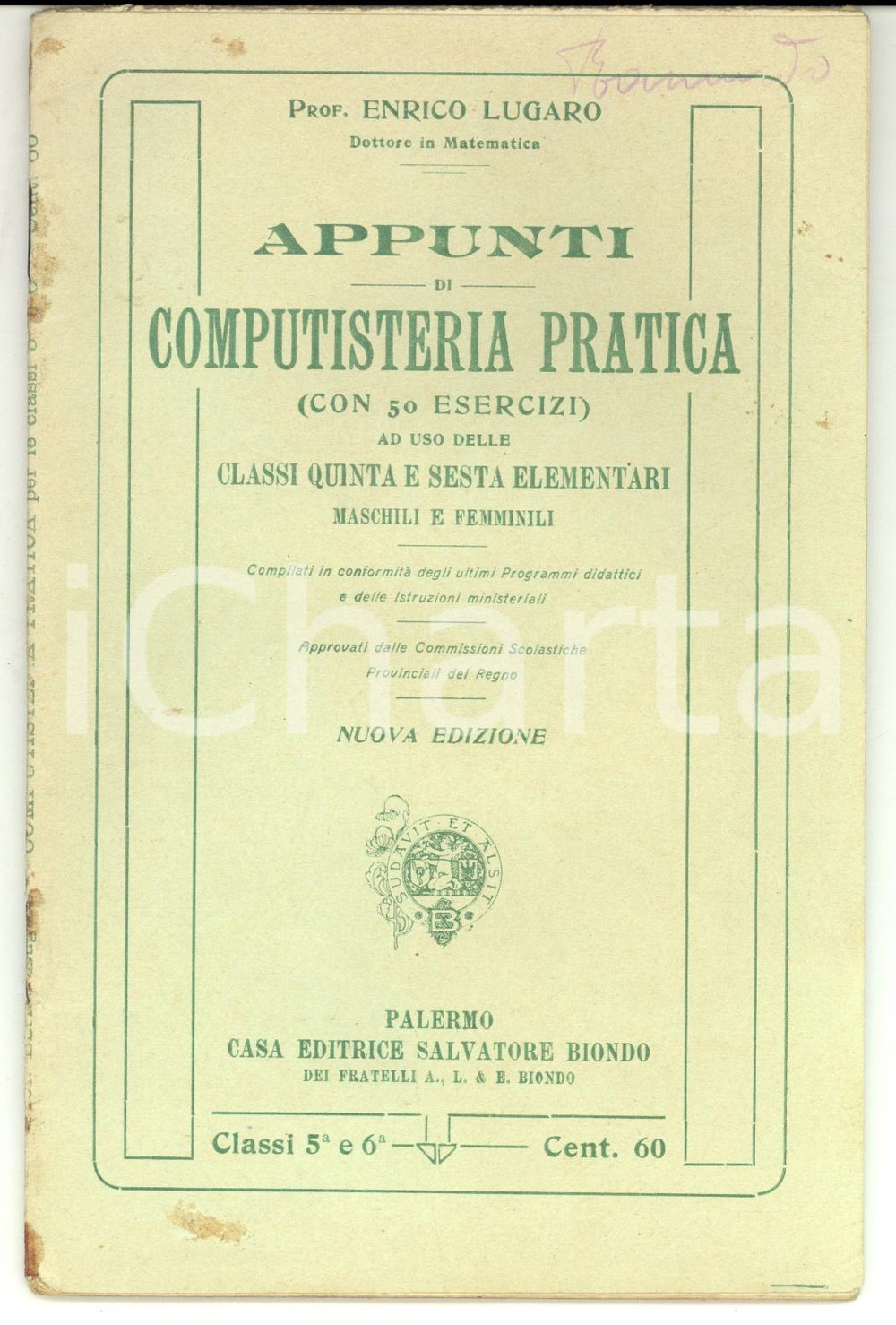 Libro, pubblicazione d epoca 1915 Enrico LUGARO Appunti di computisteria pratica Ed. Salvatore BIONDO 1