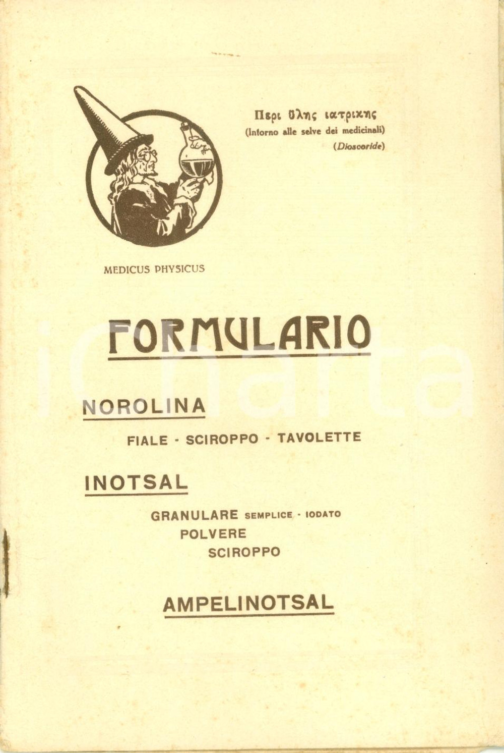 Materiale pubblicitario d’epoca 1925 MILANO Ditta FERRERO & BRUNI Formulario NOROLINA  INOTSAL Opuscolo 1