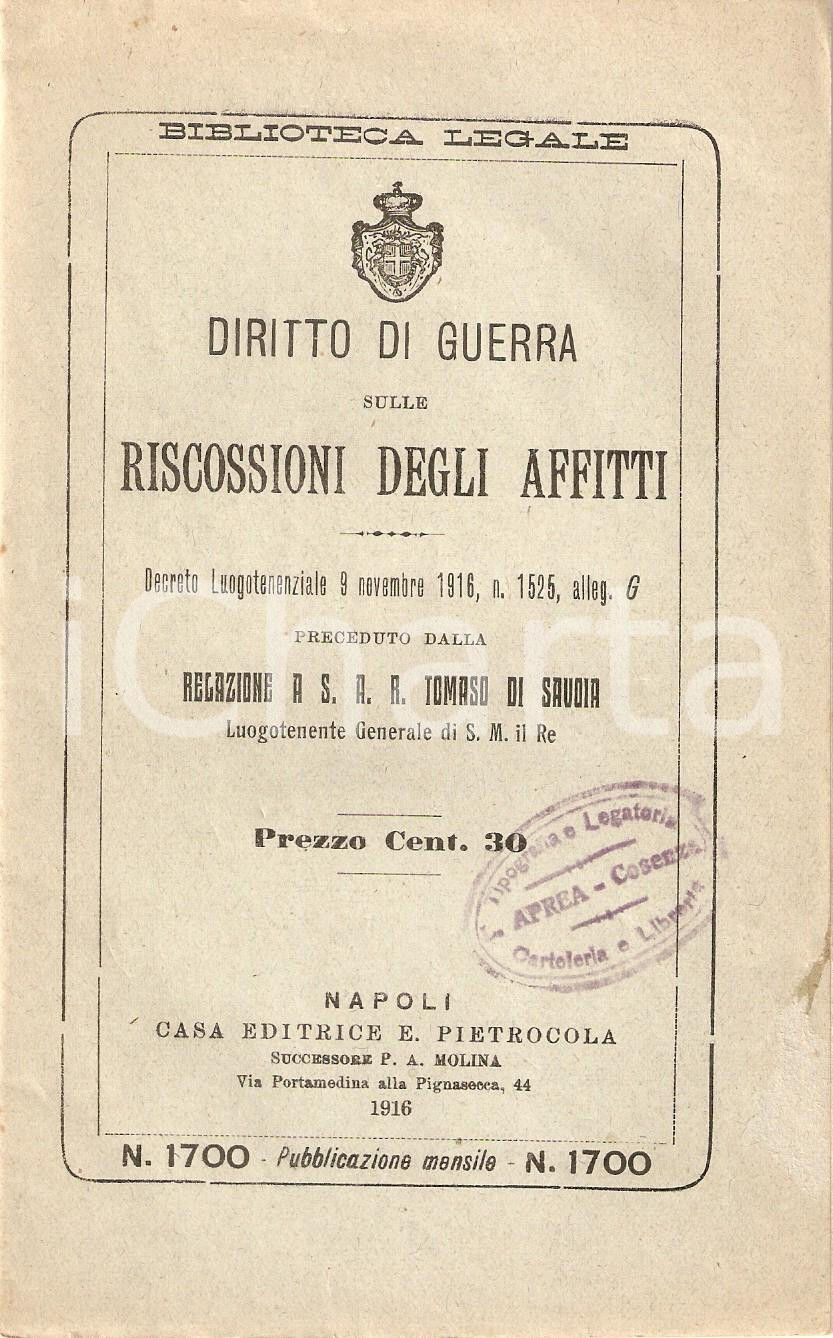 Libro, pubblicazione d epoca 1916 BIBLIOTECA LEGALE Diritto di guerra su riscossione degli affitti PIETROCOLA 1