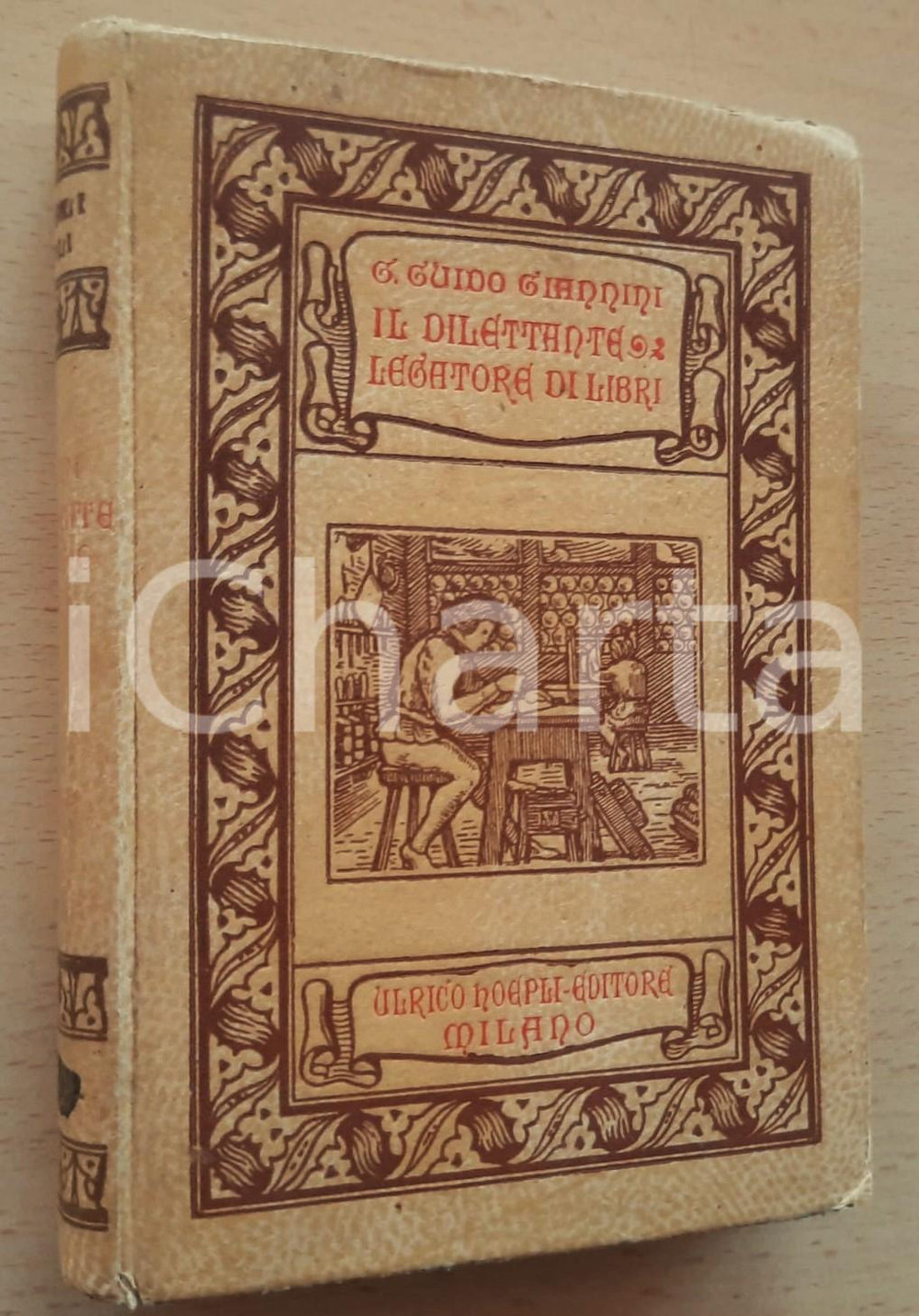 Libro, pubblicazione d epoca 1923 G. Guido GIANNINI Il dilettante legatore di libri MANUALI HOEPLI 1