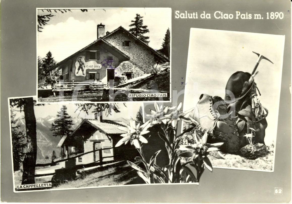 Cartolina originale da collezione 1955 ca SAUZE D OULX TO Vedutine del rifugio CIAO PAIS con cappelletta FG NV 1