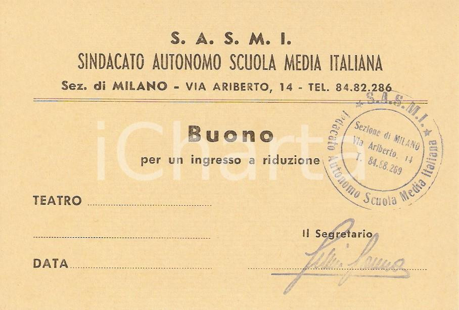 Oggetto da collezione cartaceo 1955 ca MILANO Sindacato Autonomo Scuola Media SASMI Buono ingresso a teatro 10 1