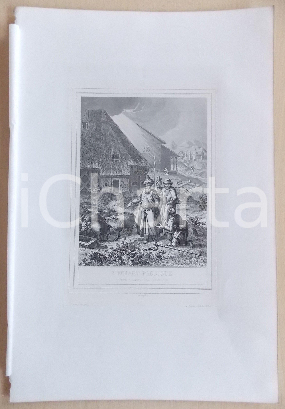 Stampa, bozzetto originale 1853 VIE DE JESUS CHRIST L enfant prodigue réduit à garder les porceaux Gravure 1