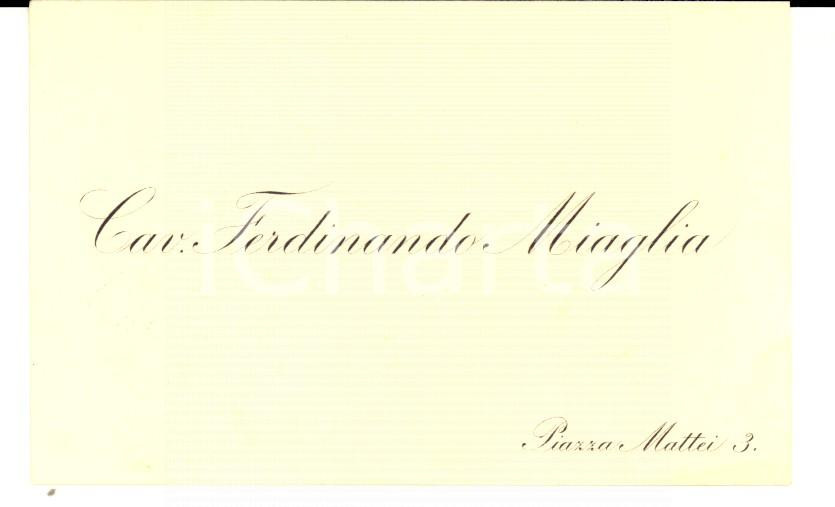Documento originale, autentico 1890 ca ROMA piazza Mattei  Cav. Ferdinando MIAGLIA Biglietto da visita 1