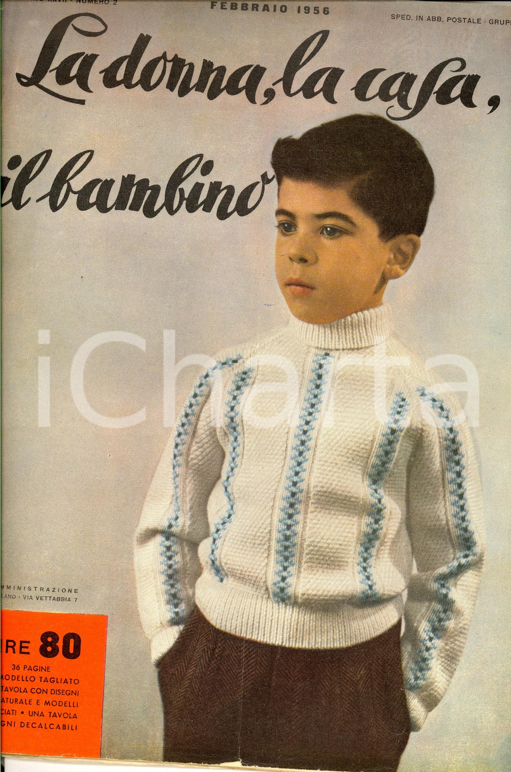 Giornale, rivista storica 1956 LA DONNA, LA CASA, IL BAMBINO Decorare gli orli Rivista anno XXVII nÂ° 2 1