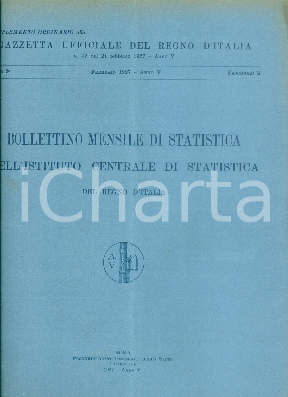 Documento originale, autentico 1927 GAZZETTA UFFICIALE DEL REGNO D ITALIA Bollettino mensile di statistica 1