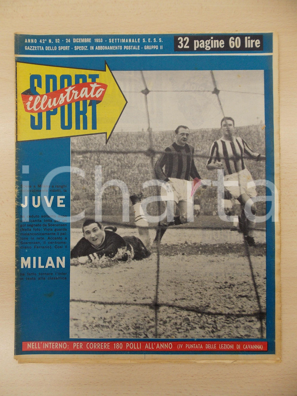 Giornale, rivista storica 1953 SPORT ILLUSTRATO La JUVENTUS cede al MILAN Rivista calcistica 1