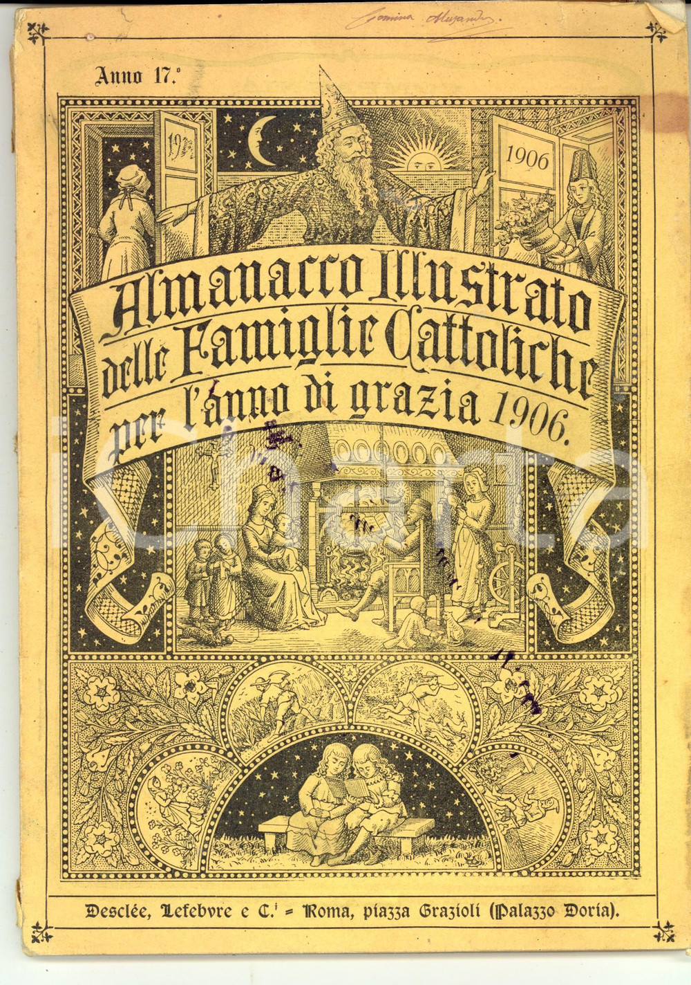 Giornale, rivista storica 1906 ROMA Almanacco illustrato delle famiglie cattoliche DANNEGGIATO 130 pp. 1