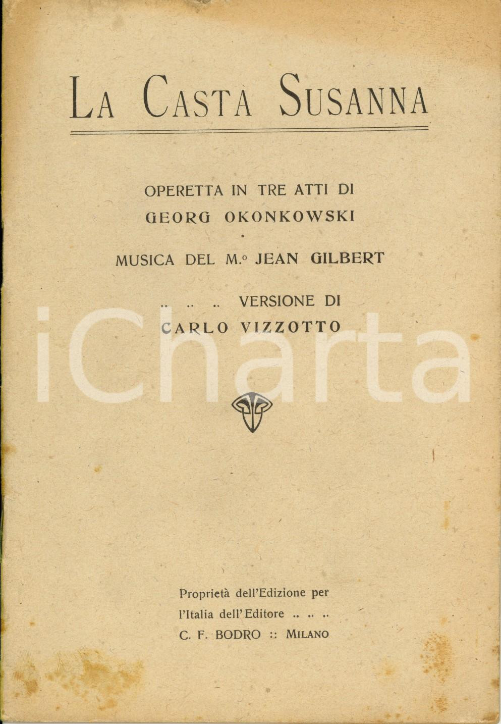 Oggetto da collezione cartaceo 1920 ca Jean GILBERT La casta Susanna  Opera in 3 atti Edizioni BODRO Milano 1