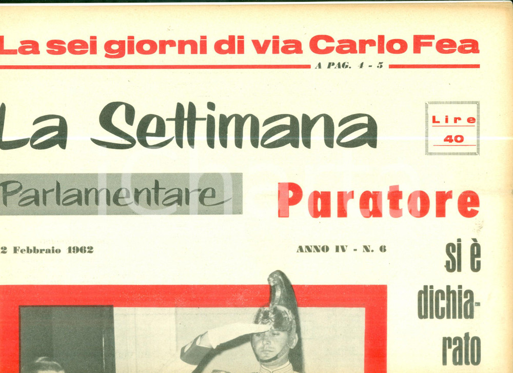 Giornale, rivista storica 1962 LA SETTIMANA PARLAMENTARE Giuseppe PARATORE fan di Giovanni GRONCHI Rivista 1
