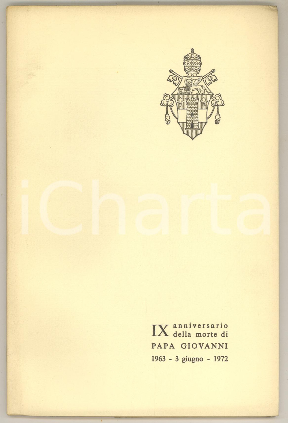 Libro, pubblicazione d epoca 1972 IX Anniversario morte di Papa Giovanni  Pubblicazione illustrata 1