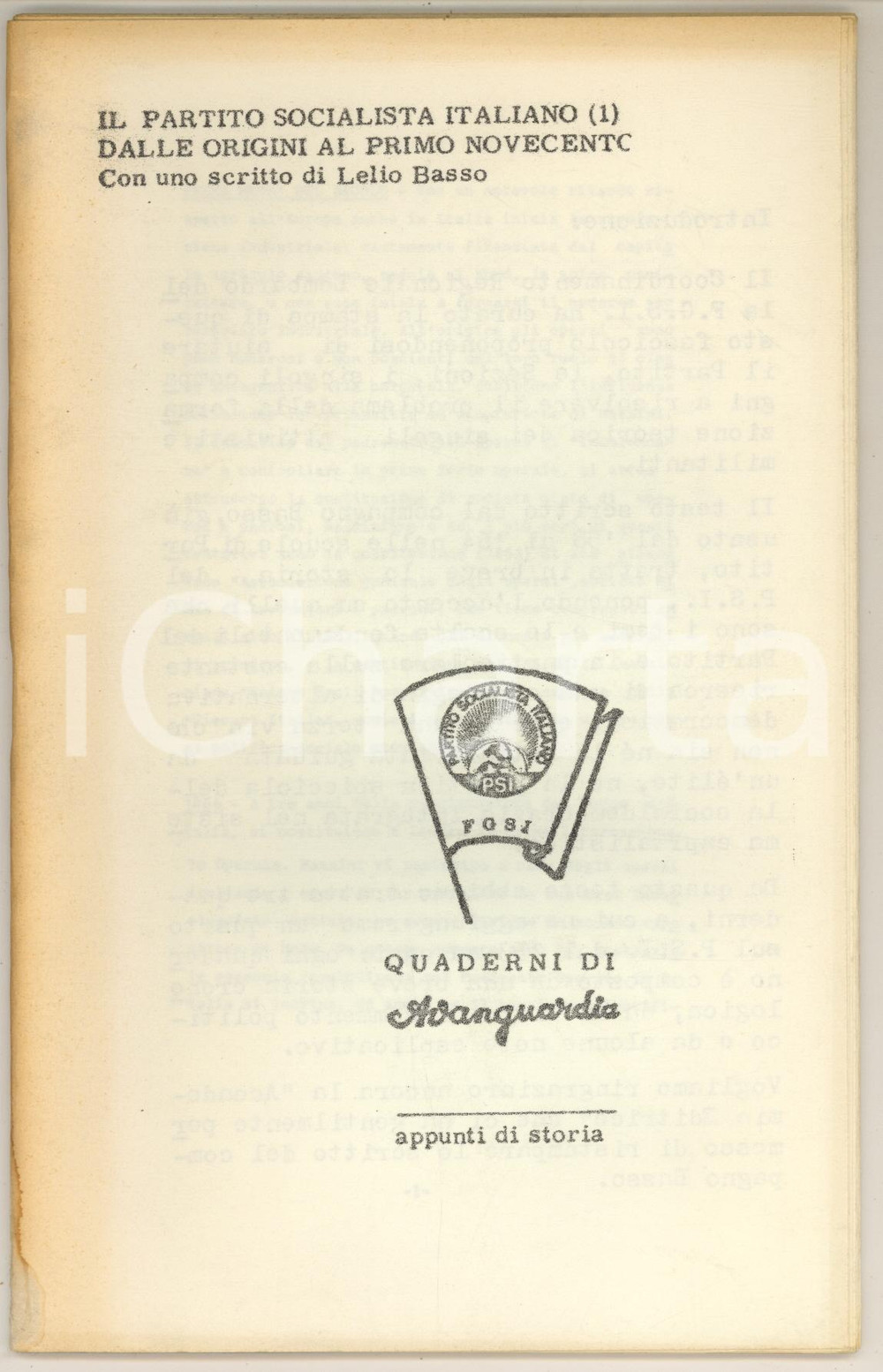 Libro, pubblicazione d epoca 1971 PSI Dalle origini al Primo Novecento  Scritto Lelio BASSO  AVANGUARDIA 1 1