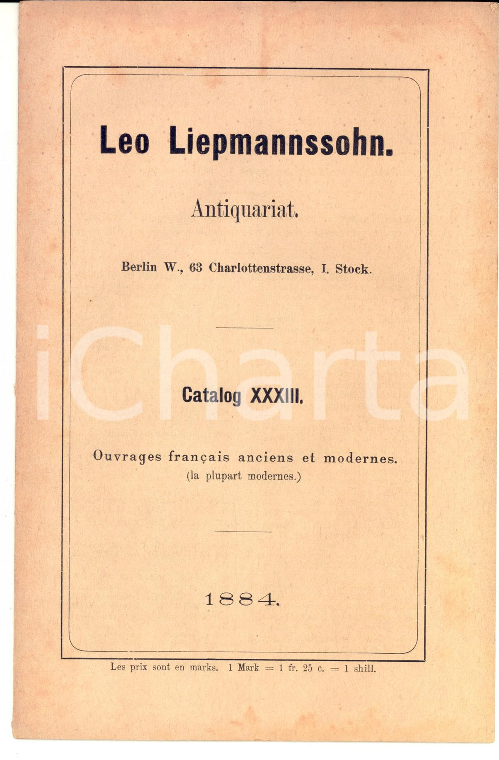 Libro, pubblicazione d epoca 1884 BERLIN Antiquariat Leo LIEPMANNSSOHN Katalog XXXIII Ouvrages franÃ§aises 1
