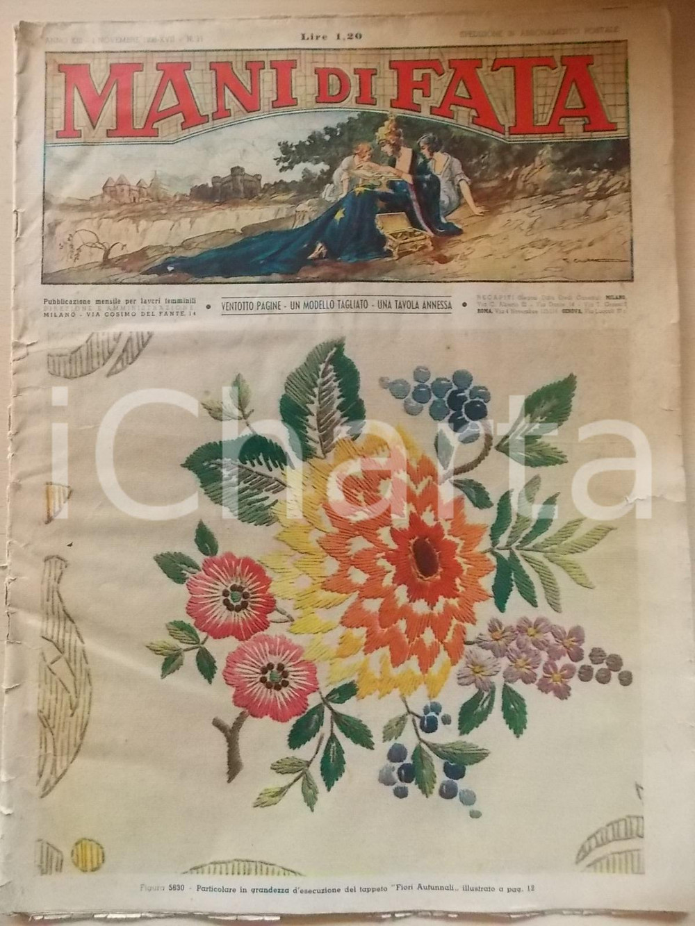 Giornale, rivista storica 1938 MILANO Rivista MANI DI FATA Tappeto fiori  RICAMO Anno XIII nÂ° 11 1