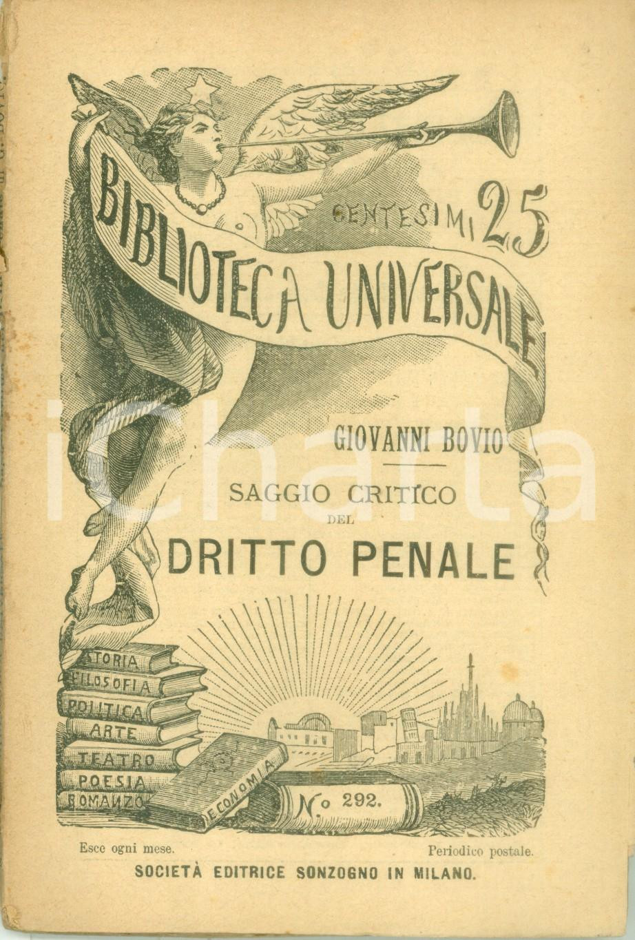 Libro, pubblicazione d epoca 1902 BIBLIOTECA UNIVERSALE Giovanni BOVIO Saggio critico del dritto penale 1