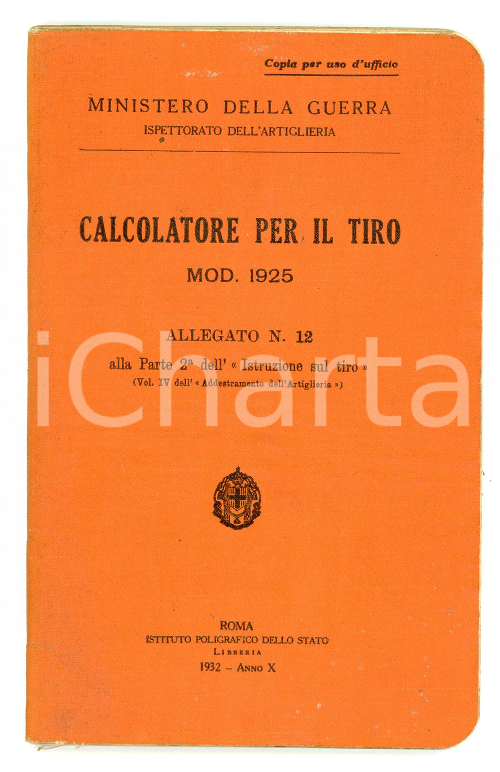 1932 MINISTERO DELLA GUERRA Calcolatore per il tiro - Mod. 1925 Allegato 12
