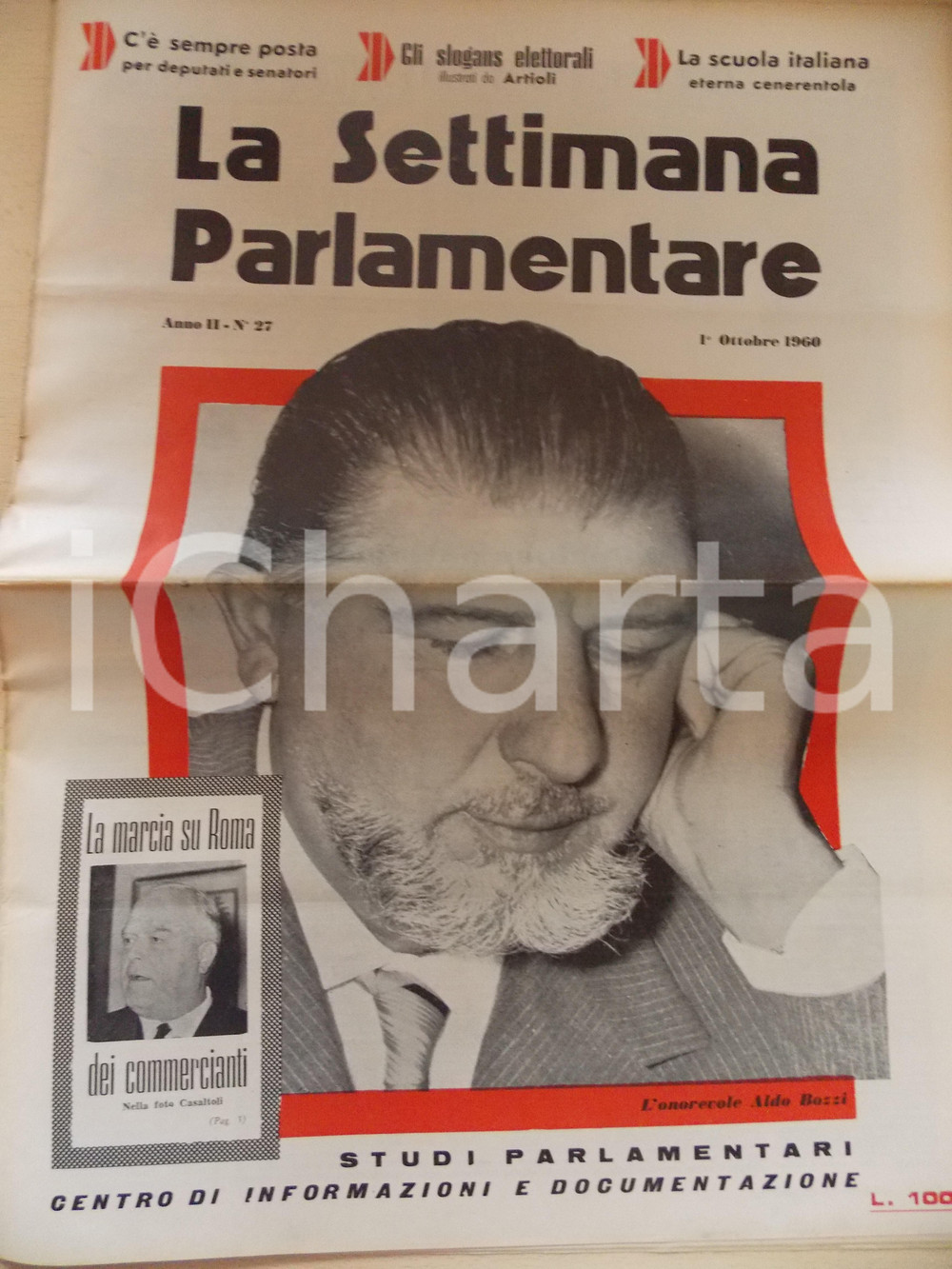 Giornale, rivista storica 1960 LA SETTIMANA PARLAMENTARE La scuola eterna cenerentola Anno II nÂ°26 1