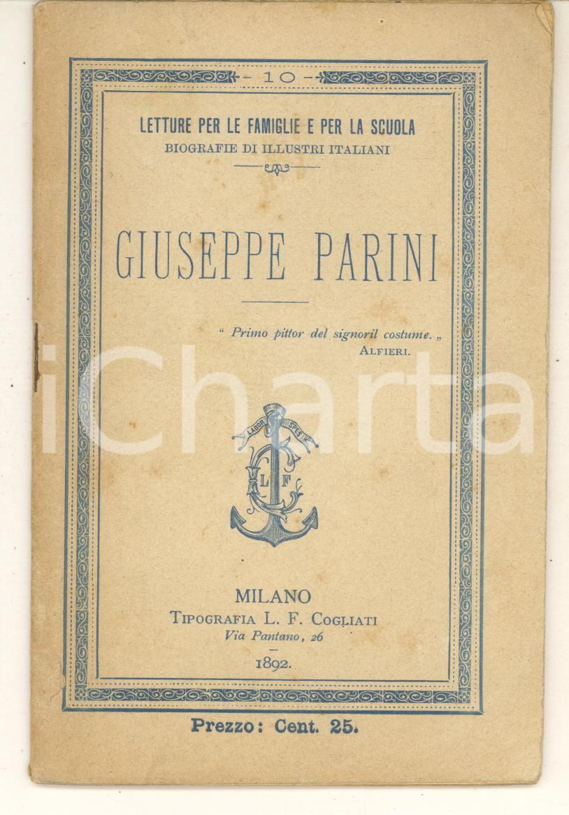 Libro, pubblicazione d epoca 1892 MILANO Giuseppe PARINI Biografie di illustri italiani ed. COGLIATI 1