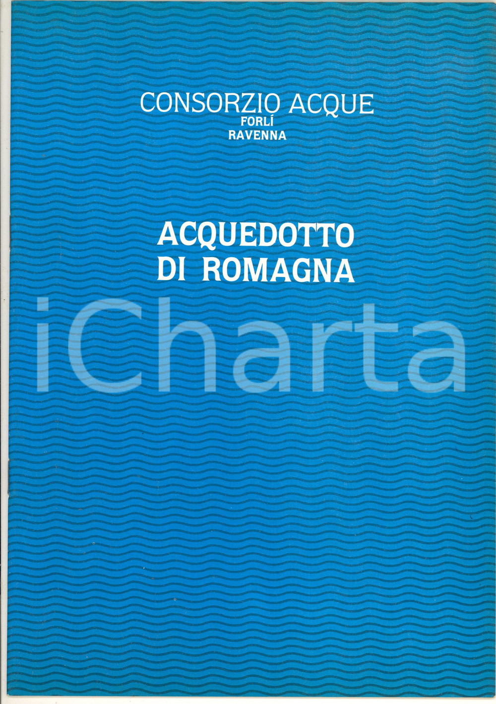 1985 ca Consorzio Acque FORLI'-RAVENNA Acquedotto di Romagna 12 pp. CONDIZIONI: G    originale e autentica 1