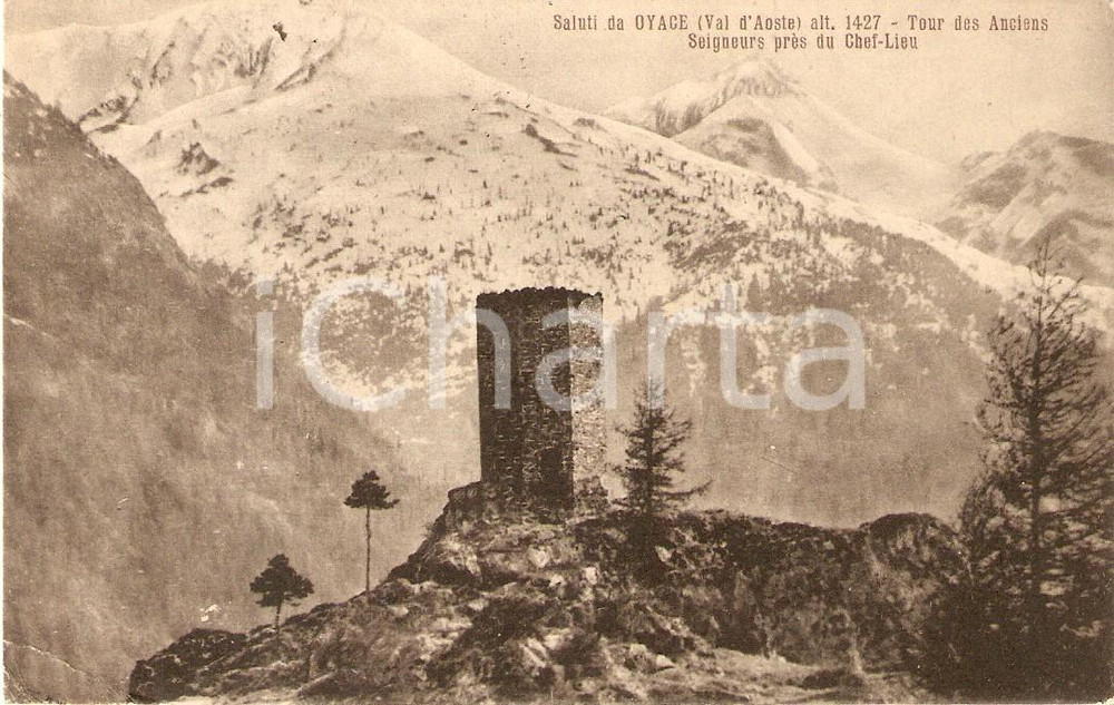 Cartolina originale da collezione 1925 OYACE AO Tour des anciens seigneurs prÃ¨s du CHEFLIEU Cartolina FP VG 1