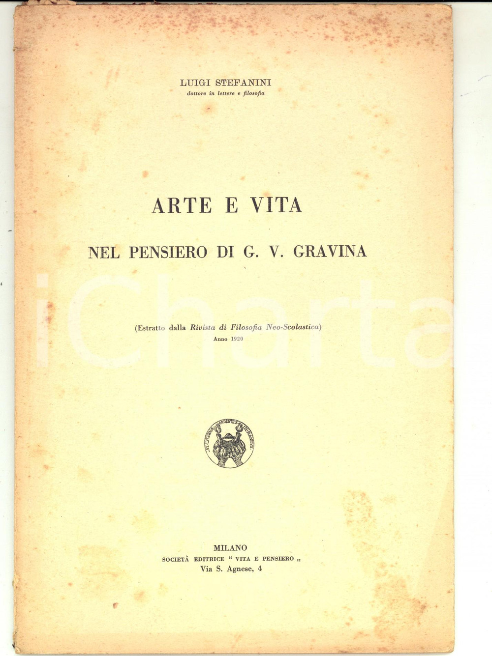 Libro, pubblicazione d epoca 1920 Luigi STEFANINI Arte e vita nel pensiero di G. V. GRAVINA NeoScolastica 1