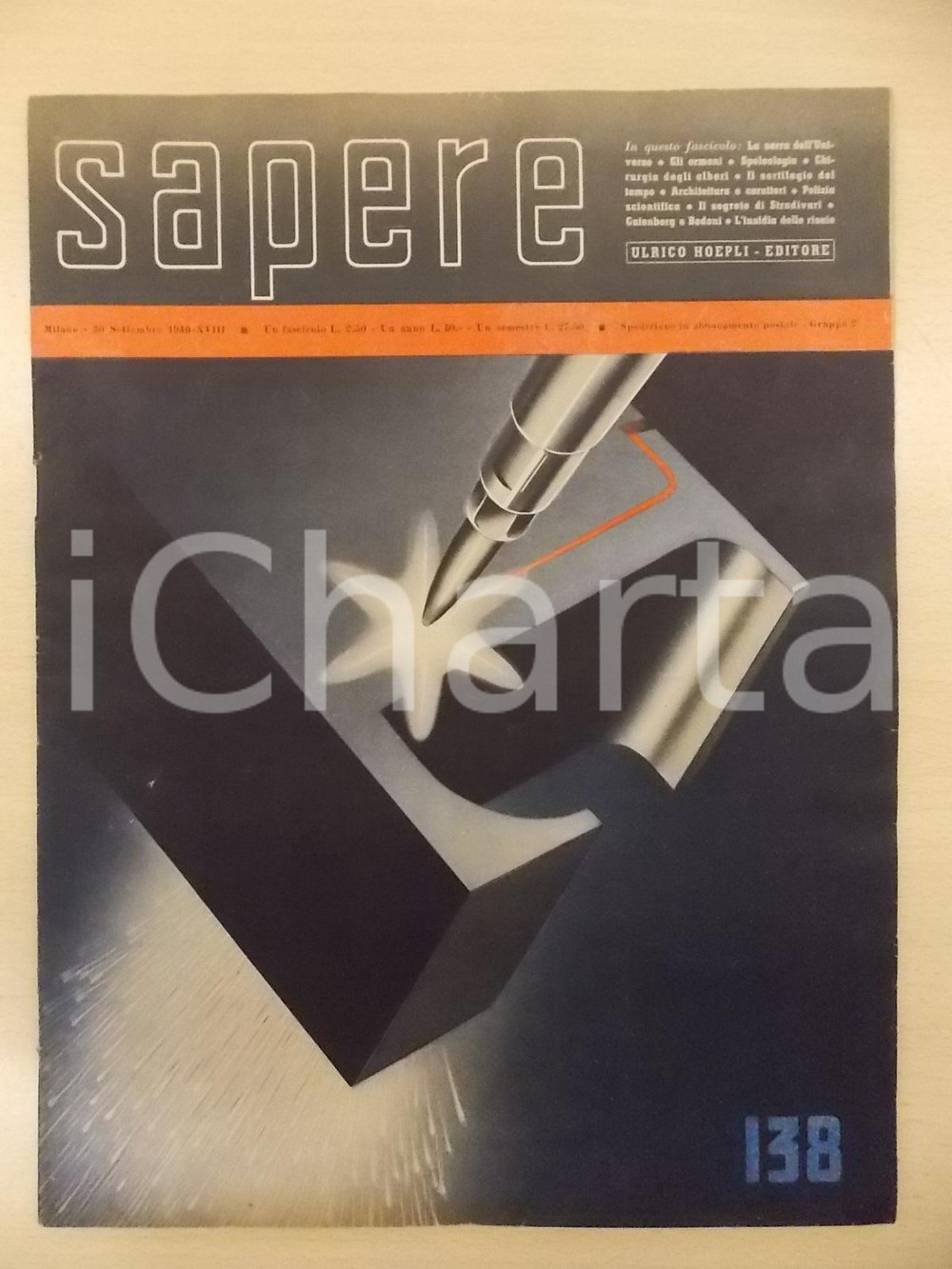 Giornale, rivista storica 1940 SAPERE Fiamma ossiacetilenica Rivista HOEPLI Anno VI n. 18/138 1