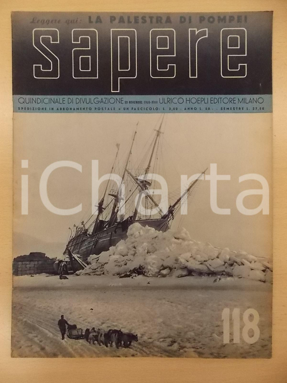 Giornale, rivista storica 1939 SAPERE Nave STELLA POLARE tra i ghiacci Rivista HOEPLI Anno V n. 118 1