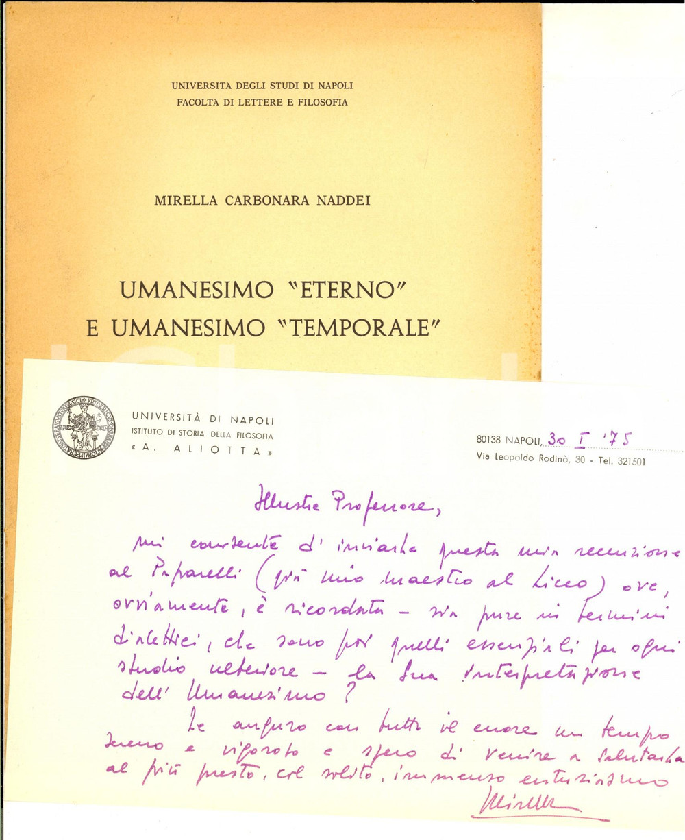 Libro, pubblicazione d epoca 1975 NAPOLI Mirella CARBONARA NADDEI Umanesimo eterno Invio AUTOGRAFO 1