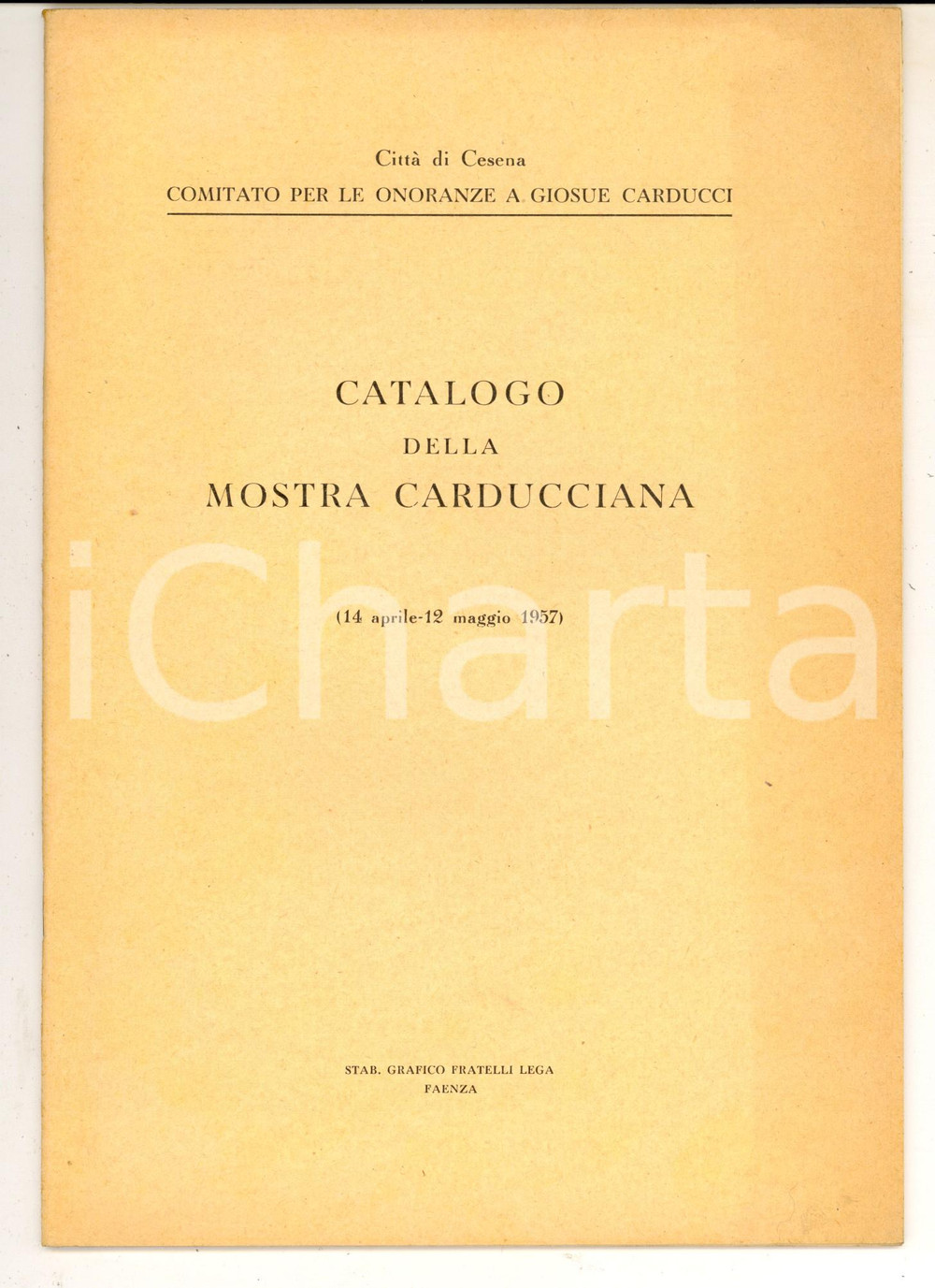 Libro, pubblicazione d epoca 1957 CESENA Catalogo della mostra carducciana  Biblioteca Malatestiana 38 pp. 1