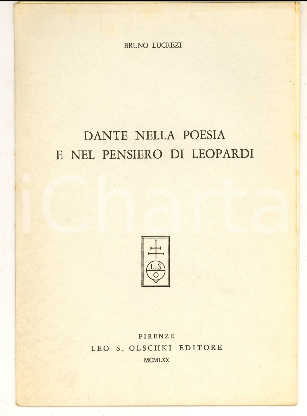 Libro, pubblicazione d epoca 1970 Bruno LUCREZI Dante nella poesia e nel pensiero di Leopardi 20 pp. 1