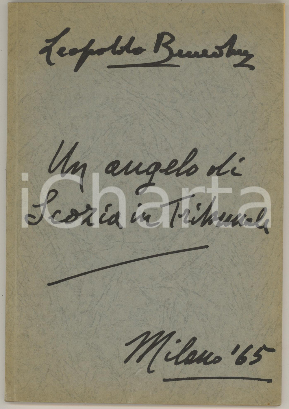 Libro, pubblicazione d epoca 1965 MILANO Leopoldo BENEDUCE Un angelo di Scozia in Tribunale 1