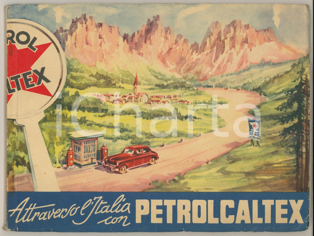 Libro, pubblicazione d epoca 1952 Attraverso l Italia con PETROLCALTEX  Itinerari turistici 1 serie 1
