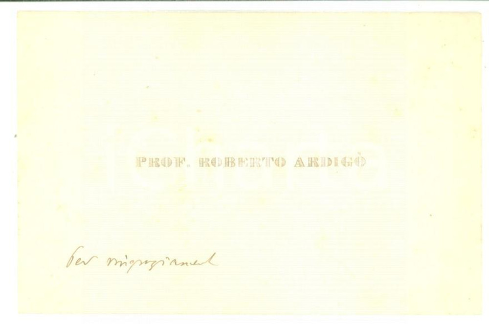 Autografo originale 1890 ca PADOVA Ringraziamenti prof. Roberto ARDIGÃ’  Biglietto  autografo 1