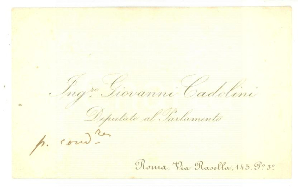 Autografo originale 1890 ca ROMA Condoglianze on. Giovanni CADOLINI  Biglietto da visita autografo 1