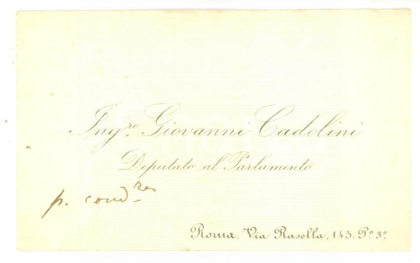 Autografo originale 1890 ca ROMA Condoglianze on. Giovanni CADOLINI  Biglietto da visita autografo 1