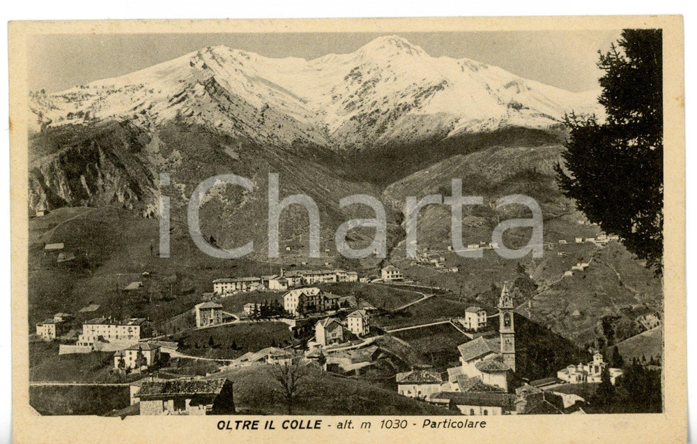 Cartolina originale da collezione 1941 OLTRE IL COLLE BG Veduta con chiesa di SAN BARTOLOMEO Cartolina FP VG 1