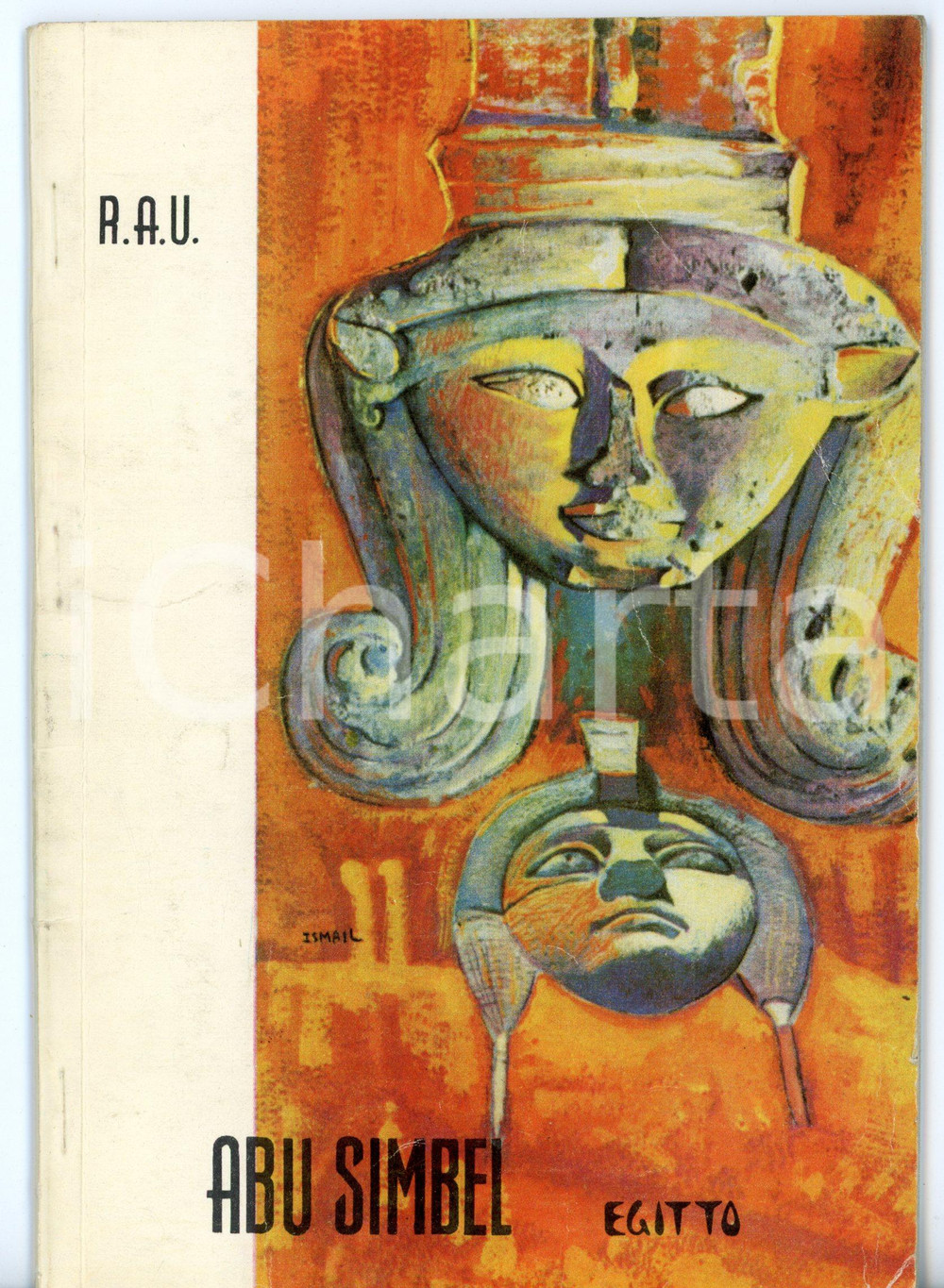Libro, pubblicazione d epoca 1962 REPUBBLICA ARABA UNITA Egitto / Abu Simbel  Guida turistica ILLUSTRATA 1