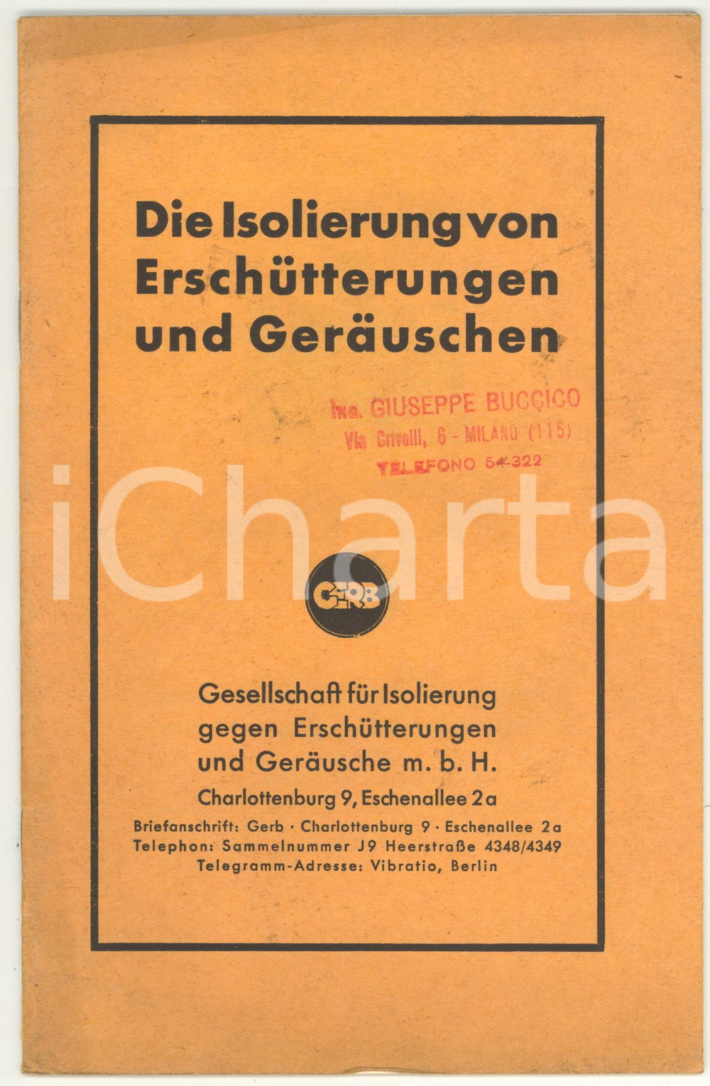 Libro, pubblicazione d epoca 1932 BERLIN Die Isolierung von Erschütterungen und Geräuschen  ILLUSTRATO 22 pp 1
