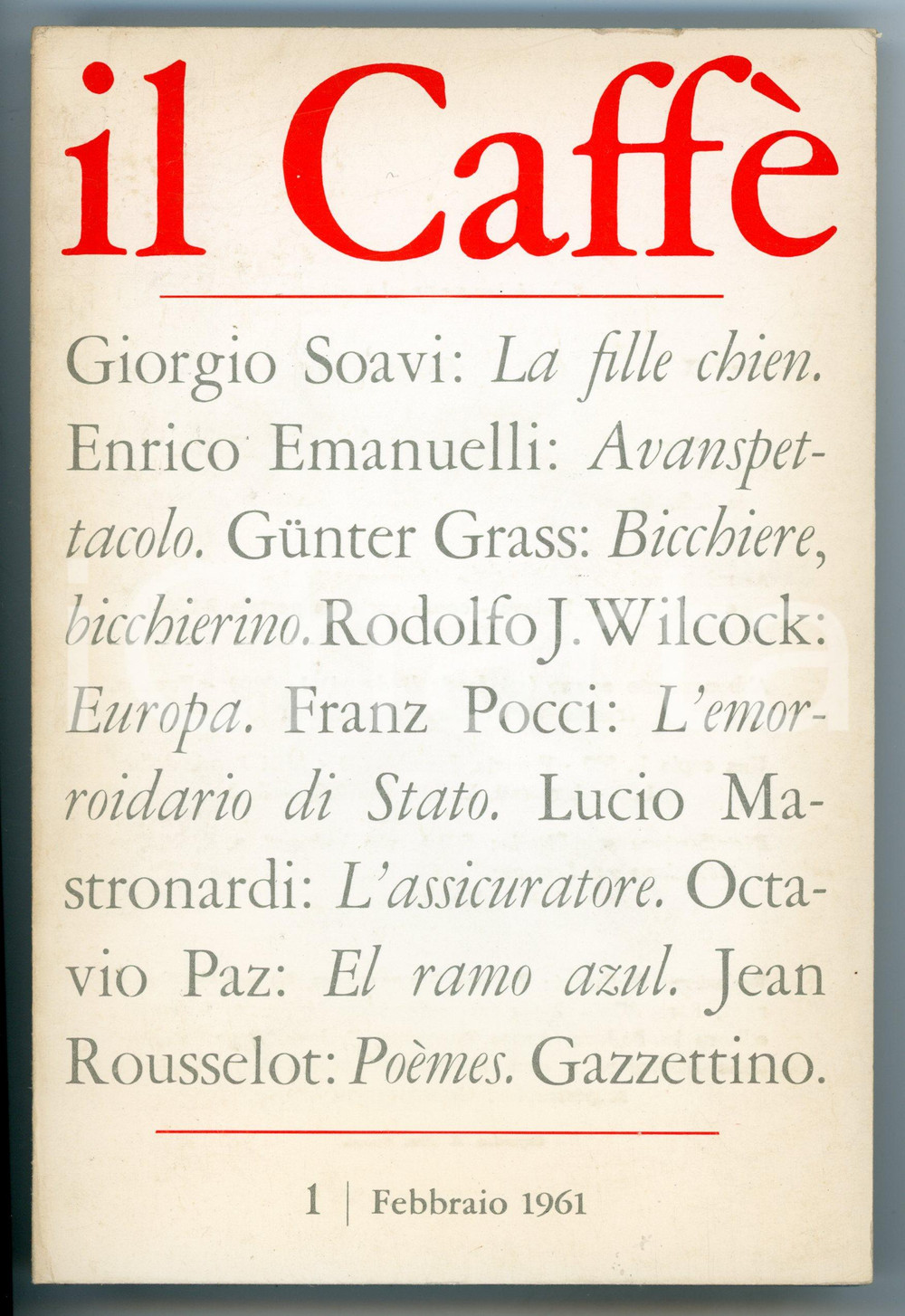 Giornale, rivista storica Febbraio 1961 IL CAFFÈ Giorgio SOAVI La fille chien  Rivista anno IX n.1  1 1