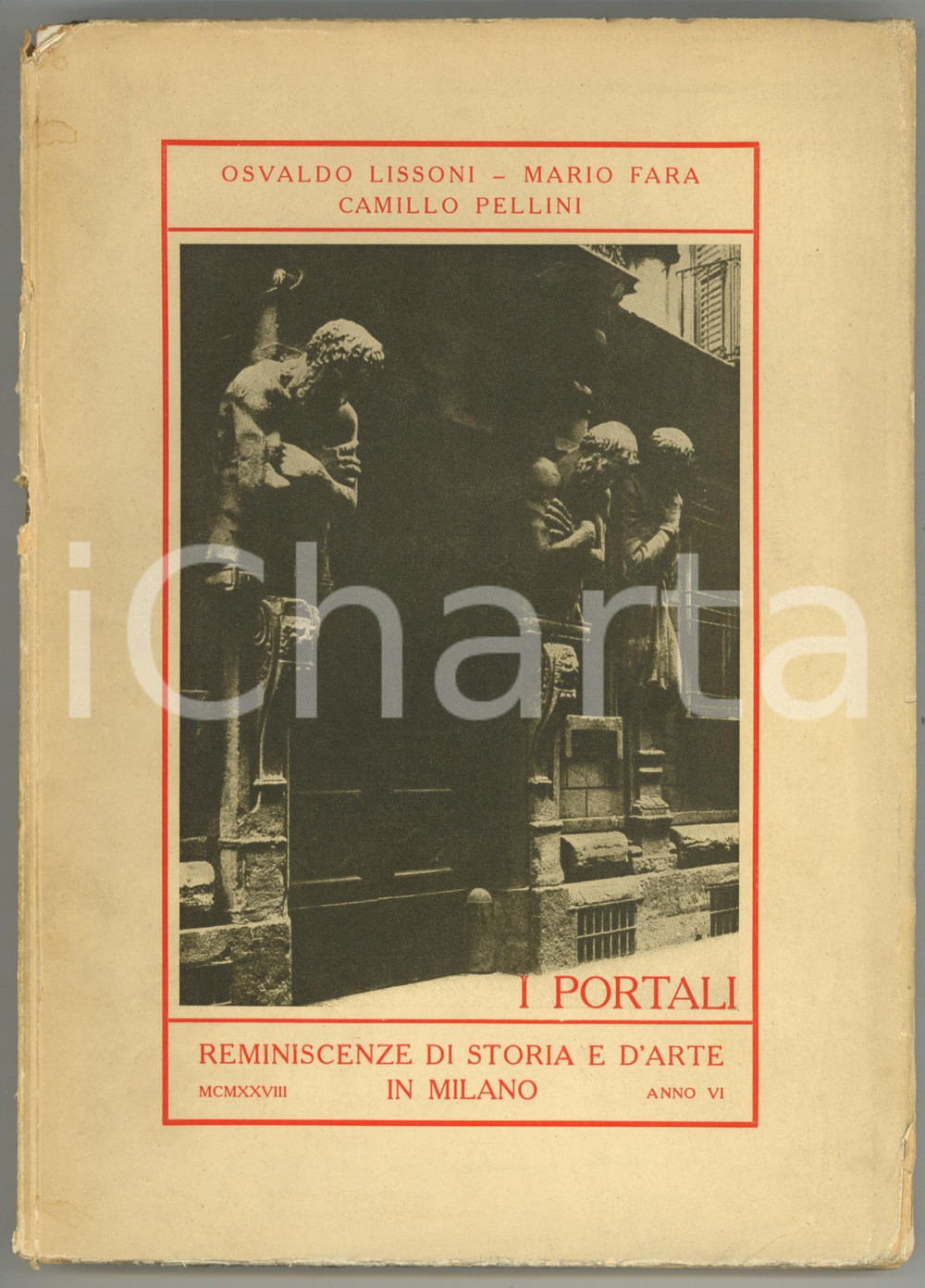 1928 AA. VV. I PORTALI Reminiscenze di storia e d'arte in Milano - Tip. ESPERIA Volume d'epoca con illustrazioni b/n a piena pagina. EDITORE: Officine Grafiche "Esperia" - MilanoTAVOLE: 165 + pianta topografica ripiegata di MilanoDIMENSIONI: 17x24 cm  CONDIZIONI: FAIR (buone condizioni interne, ma strappi e scritta a biro al dorso; gualciture in copertina)    originale e autentica 1