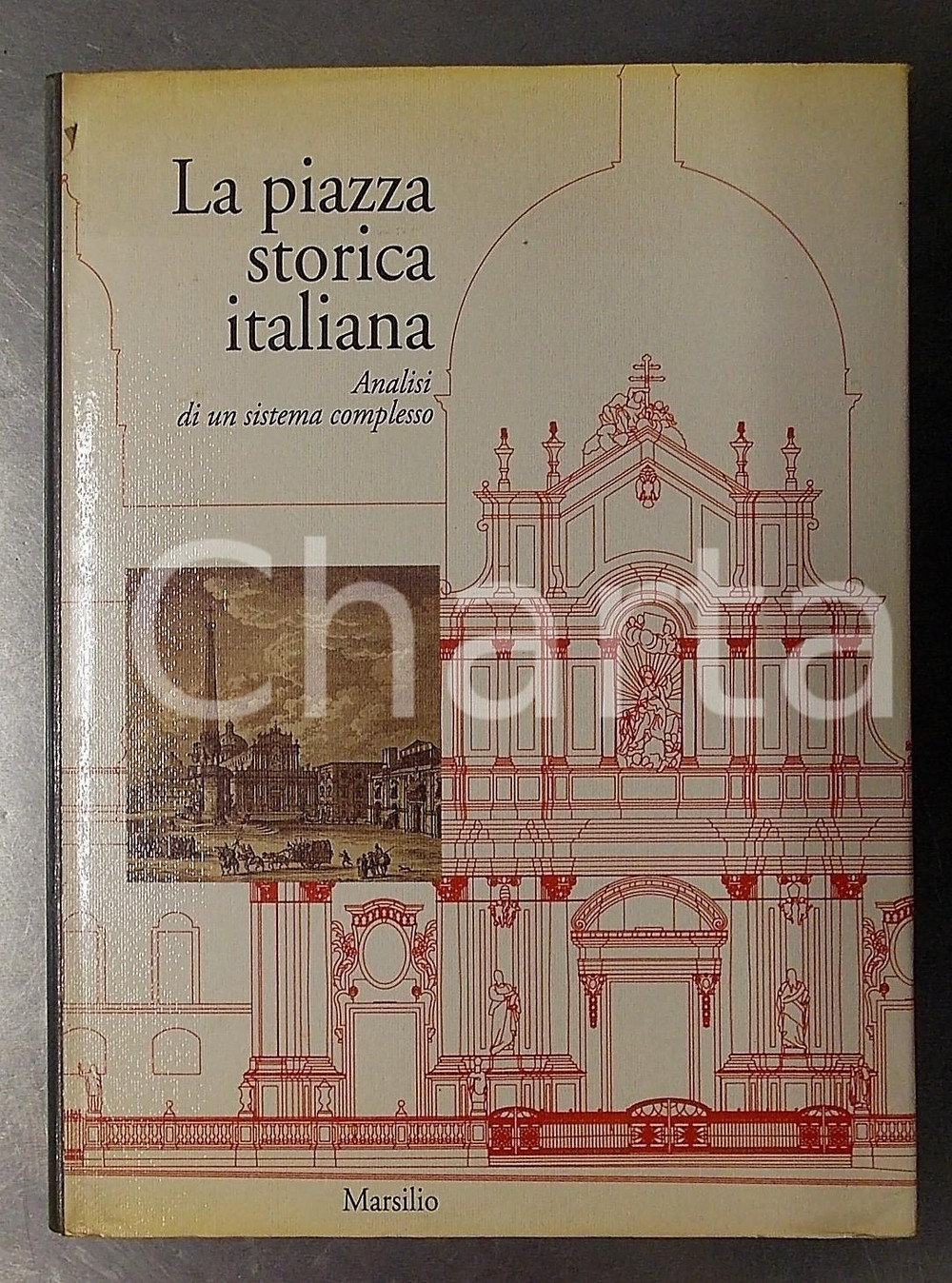 Libro, pubblicazione d epoca 1986 Laura BARBIANI La piazza storica italiana / Analisi di un sistema complesso 1