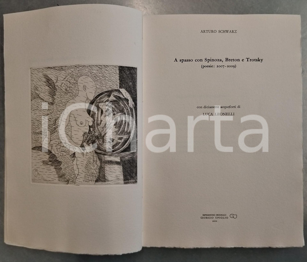 2010 Arturo SCHWARZ Luca LEONELLI A spasso con Spinoza, Breton e Trotsky UPIGLIO