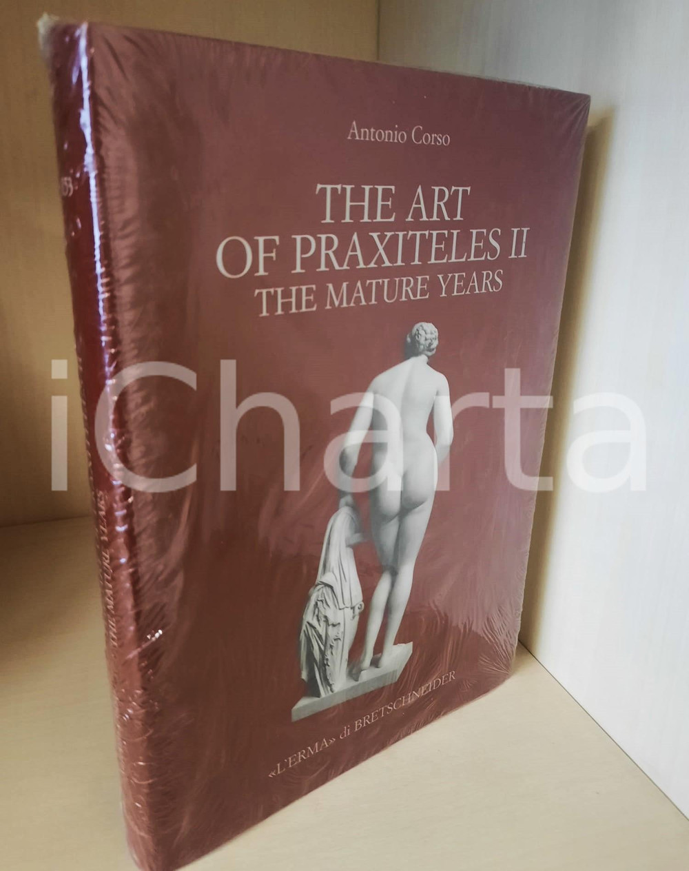 2007 Antonio CORSO Art of Praxiteles II - Mature Years *L'Erma di Bretschneider