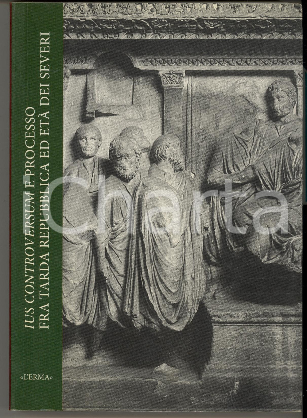 2013 V. MAROTTA - E. STOLFI Ius controversum *L'Erma di Bretschneider 2