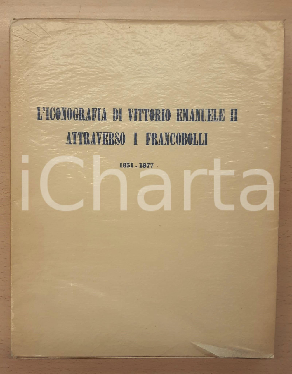 1953 G. F. GIAQUILI-FERRINI Vittorio Emanuele II attraverso i francobolli
