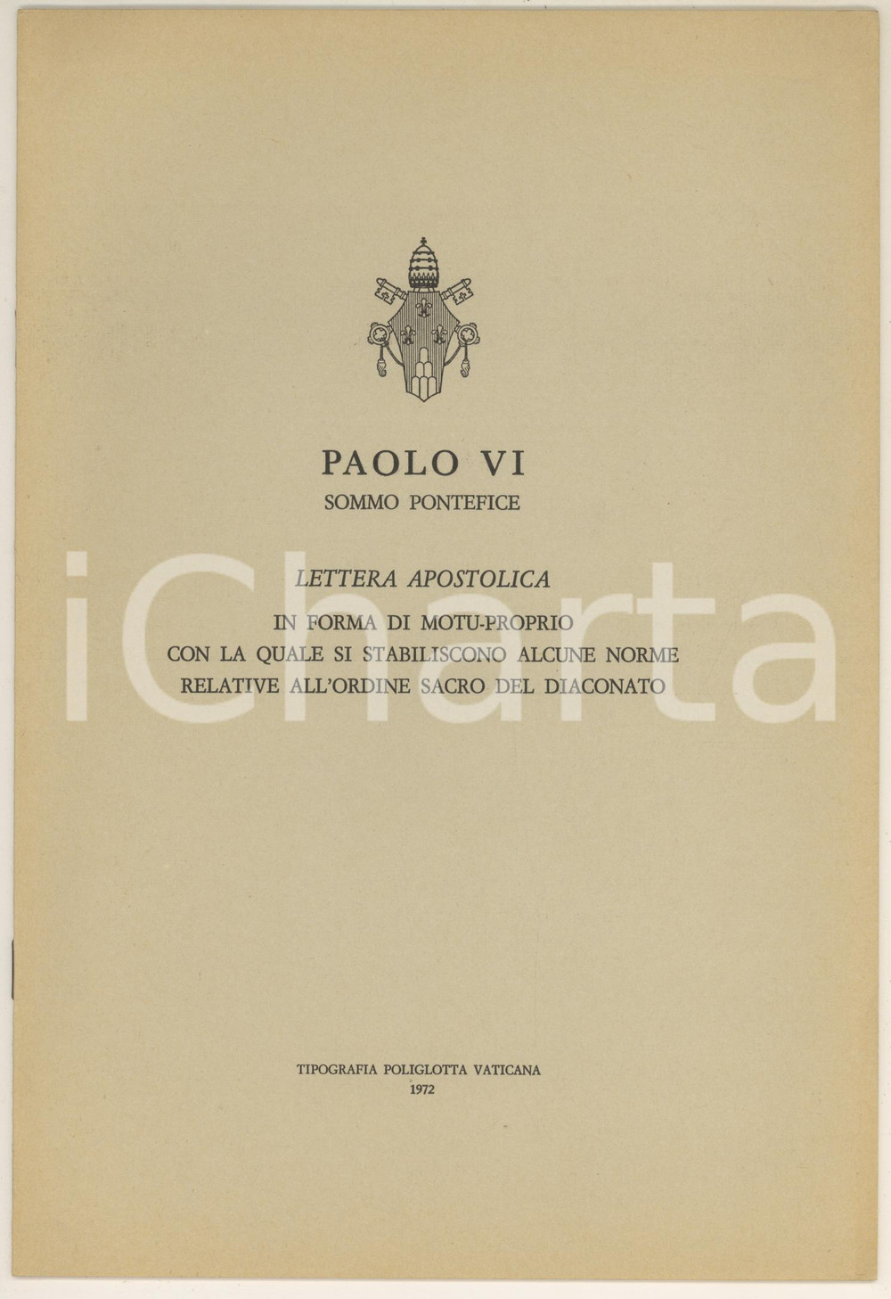 1972 Papa PAOLO VI Lettera apostolica - Ordine sacro del diaconato (1)