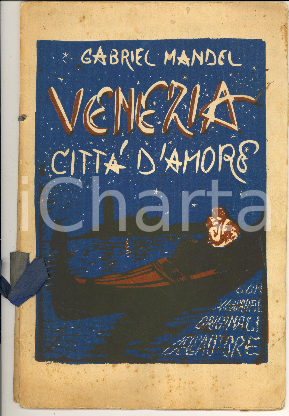 1946 Gabriel MANDEL Venezia città d'amore - Ed. REGGIORI - AUTOGRAFO RARO